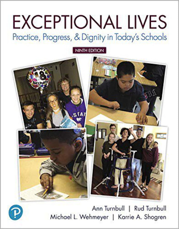 Exceptional Lives Practice, Progress, & Dignity in Today's Schools 9780134984339 (USED:GOOD) *A9 [ZZ]
