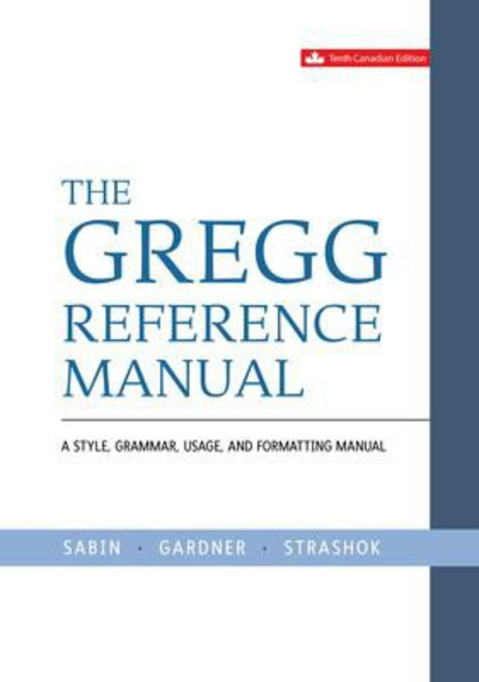The Gregg Reference Manual 10th Edition by William A. Sabin 9781264928033 *125f/g [ZZ]