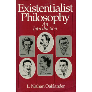 Existentialist Philosophy: An Introduction by Oaklander (USED:ACCEPTABLE,minor highlights/writing) *AVAILABLE FOR NEXT DAY PICK UP* *Z230 [ZZ]