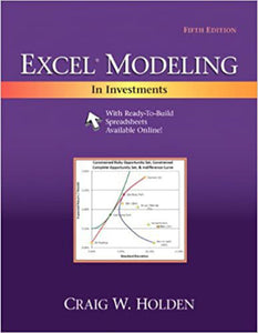Excel Modeling In Investments 5th Edition by Craig Holden 9780205987245 (USED:GOOD) *AVAILABLE FOR NEXT DAY PICK UP* *Z256 [ZZ]