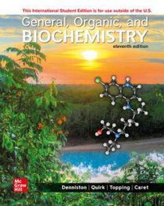 *PRE-ORDER, APPROX 7-10 BUSINESS DAYS* General Organic and Biochemistry 11th Edition By Katherine J. Denniston 9781265138462 *71e [ZZ]