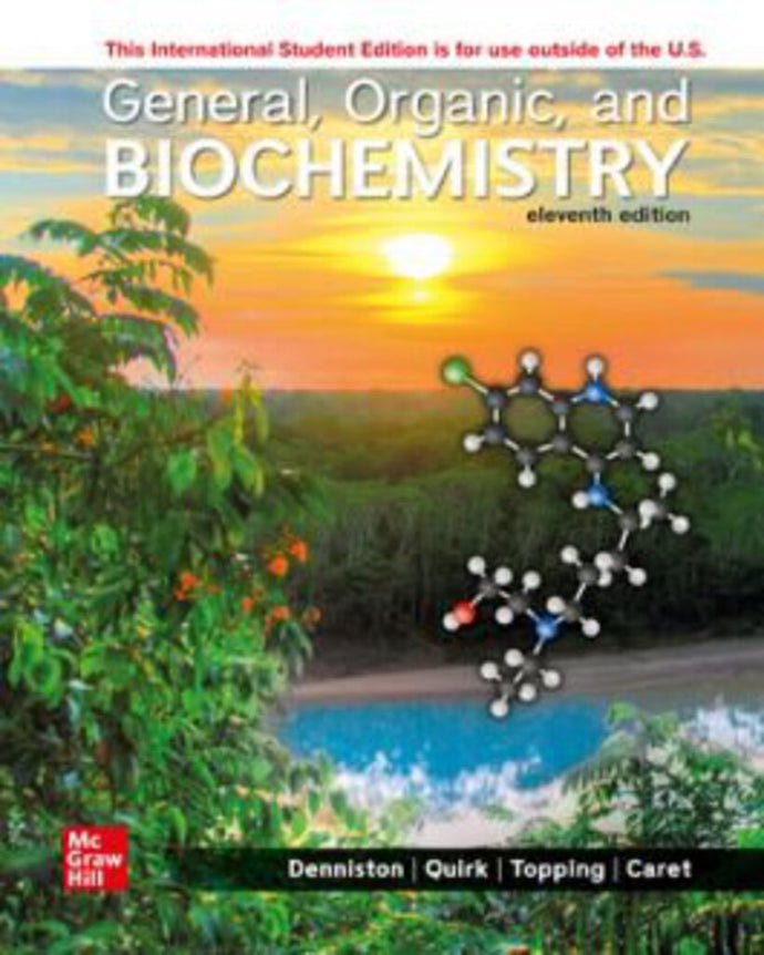 *PRE-ORDER, APPROX 7-10 BUSINESS DAYS* General Organic and Biochemistry 11th Edition By Katherine J. Denniston 9781265138462 *71e [ZZ]