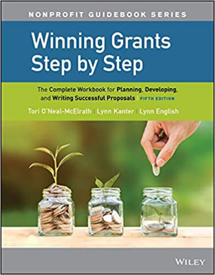 Winning Grants Step by Step 5th Edition by O'Neal McElrath 9781119547341 *107c [ZZ]
