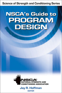 NSCA's Guide to Program Design by Jay Hoffman 9780736084024 *68d