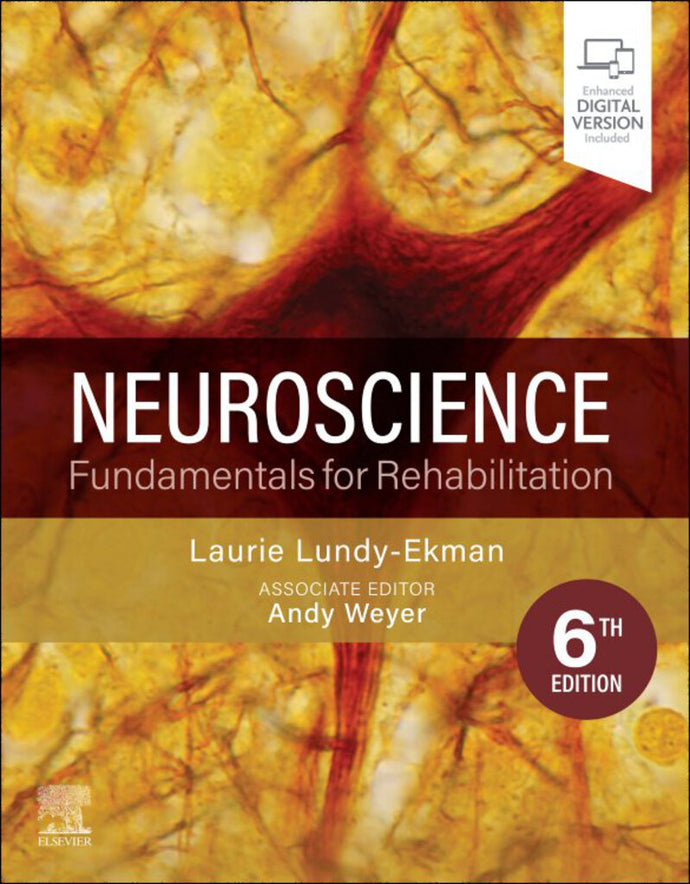 Neuroscience Fundamentals for Rehabilitation 6th Edition by Laurie Lundy-Ekman 9780323792677 *68e