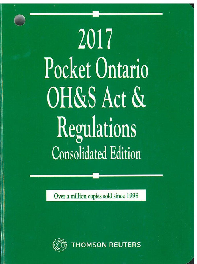 OE Pocket Ontario OH&S Act & Regulations 2017 by Carswell 9780779878444 (USED:VERYGOOD) *81c