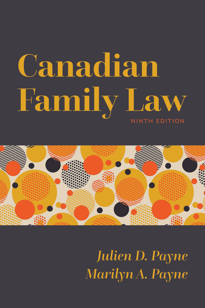 Canadian Family Law 9th edition by Julien D. Payne 9781552216439 *82d *FINAL SALE* [ZZ]