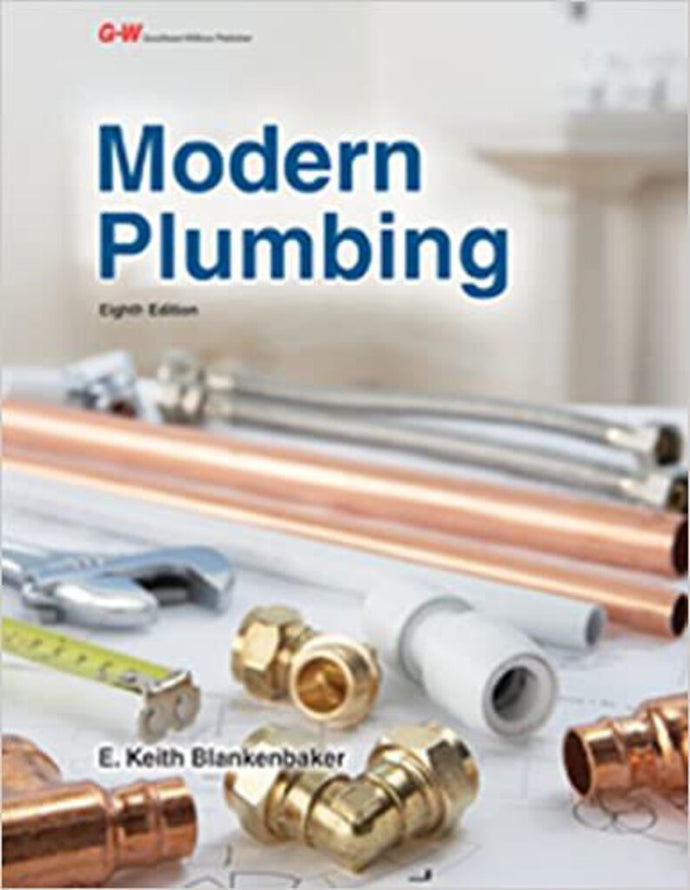 Modern Plumbing 8th Edition by E. Keith Blankenbaker 9781619608634 (USED:GOOD; shows some wear) *A41 [ZZ]