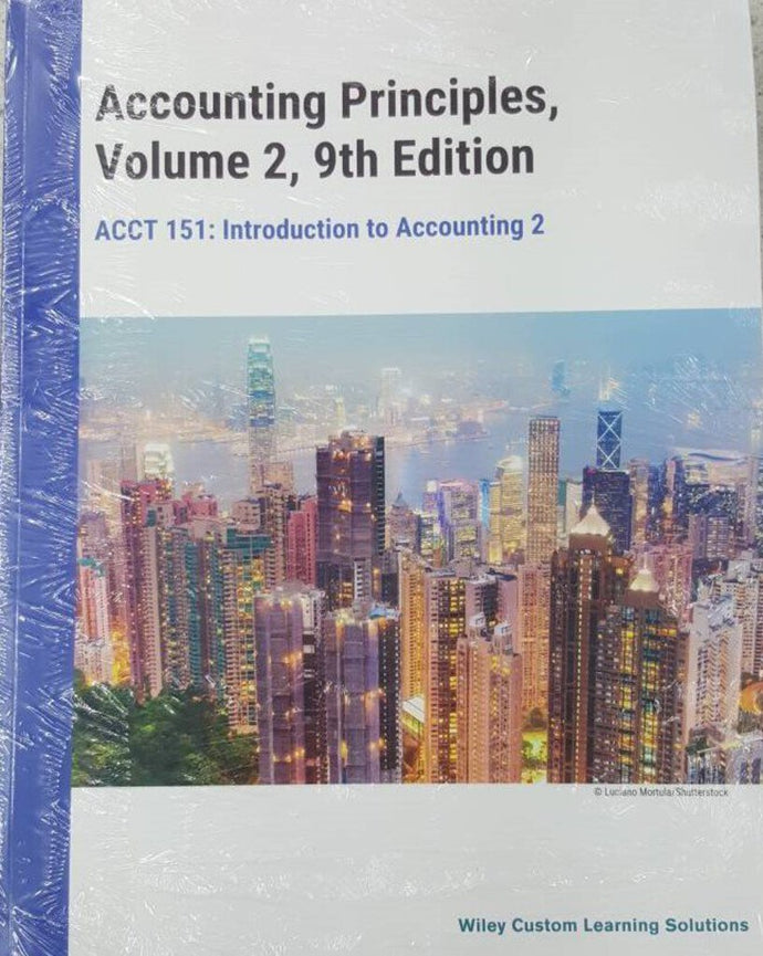 Accounting Principles 9th edition Volume 2 +WileyPlus(V1+V2) by Weygandt (Humber Package) 9781394164547 *59g/109h