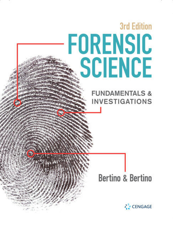 Forensic Science 3rd Edition by Bertino & Bertino 9780357124987 (USED:VERYGOOD) *A14 [ZZ]