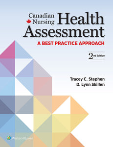 *PRE-ORDER APPROX 4-7 BUSINESS DAYS* Canadian Nursing Health Assessment 2nd edition by Tracy Stephen 9781975108113 [ZZ]