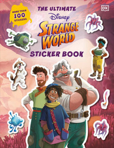 *PRE-ORDER, APPROX 5-7 BUSINESS DAYS* Disney Strange World Ultimate Sticker Book by DK 9780744071344