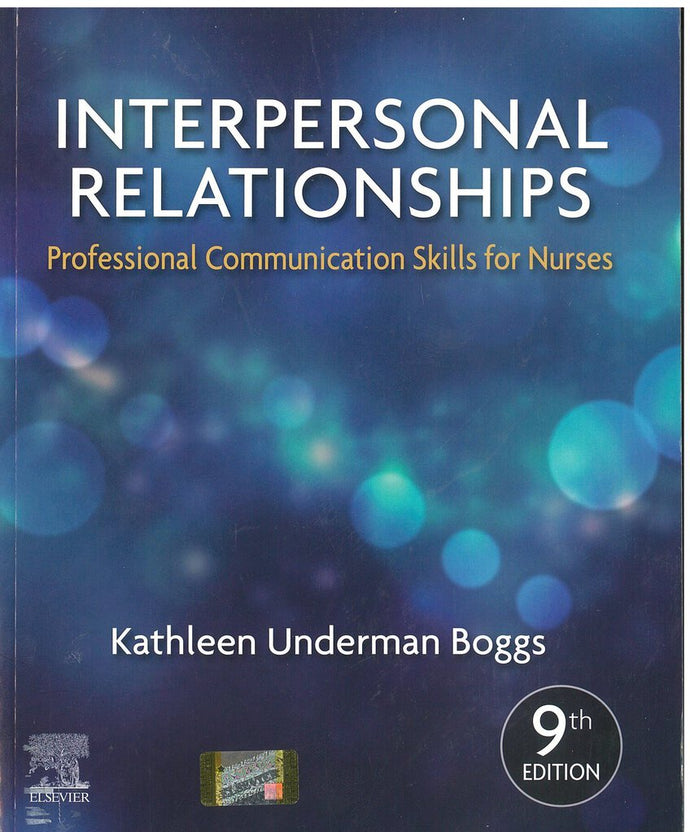 Interpersonal Relationships 9th Edition by Kathleen Underman Boggs 9780323551335 (USED:GOOD) *A37 [ZZ]