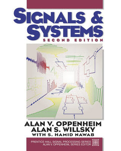 *PRE-ORDER, APPROX 4-6 BUSINESS DAYS* Signals and Systems 2nd edition by Alan V. Oppenheim 9780138147570
