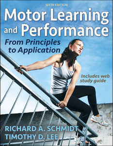 Motor Learning and Performance 6th edition by Richard A. Schmidt 9781492571186 *80b