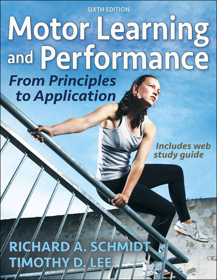 Motor Learning and Performance 6th edition by Richard A. Schmidt 9781492571186 *80b