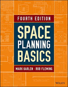 *PRE-ORDER, APPROX 7-14 BUSINESS DAYS* Space Planning Basics 4th edition by Mark Karlen 9781118882009