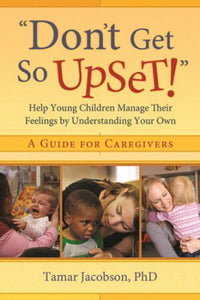 "Don't get so upset!" by Tamar Jacobson 9781933653532 (USED:ACCEPTABLE) *75a