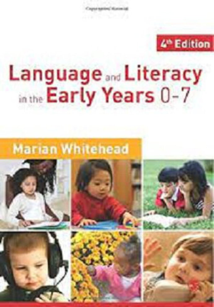 *PRE-ORDER APPROX 4-7 BUSINESS DAYS* Language and literacy in the early years 0-7 by Marian R. Whitehead 9781849200080