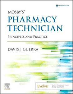 *PRE-ORDER 4-7 BUSINESS DAYS* Mosby's Pharmacy Technician 6th Edition by Karen Davis 9780323734073