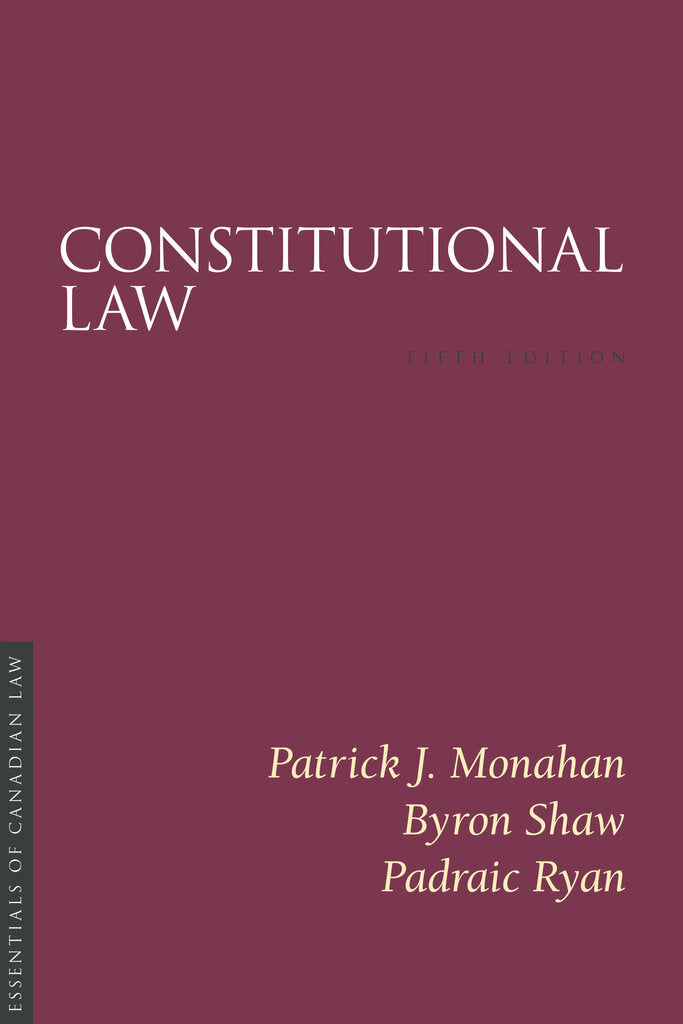 Constitutional Law 5th Edition by Patrick J. Monahan 9781552214404 *83b [ZZ]