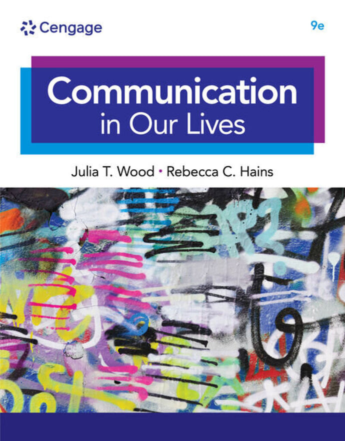 *PRE-ORDER APPROX 4-10 BUSINESS DAYS* Communication in Our Lives 9th Edition by Julia Wood 9780357656853