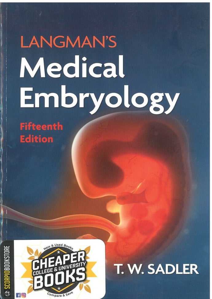 Langman's Medical Embryology 15th Edition by T.W. Sadler 9781975179960 (USED:VERYGOOD; marking on side of book, plus unused access code) *A42 [ZZ]