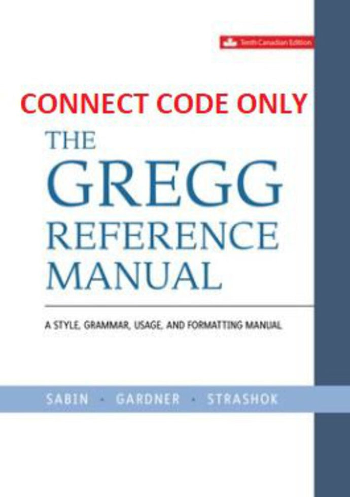 CONNECT CODE for The Gregg Reference Manual 10th Edition by By William A. Sabin *FR6