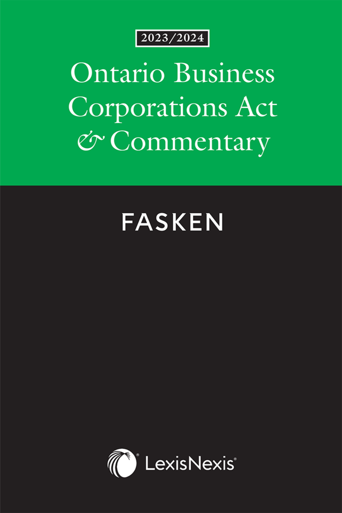 *PRE-ORDER, APPROX 7-10 BUSINESS DAYS* Ontario Business Corporations Act & Commentary 2023/2024 Edition by Fasken 9780433527770
