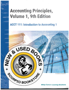 Accounting Principles Volume 1 9th Edition +WileyPlusNextGen by Wiley PKG ACCT111: Introduction to Accounting 1 Custom Humber 9781394164530 *109a