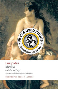 *PRE-ORDER, APPROX 3-5 BUSINESS DAYS, may be backordered* Medea and other plays by Euripides 9780199537969 *132g