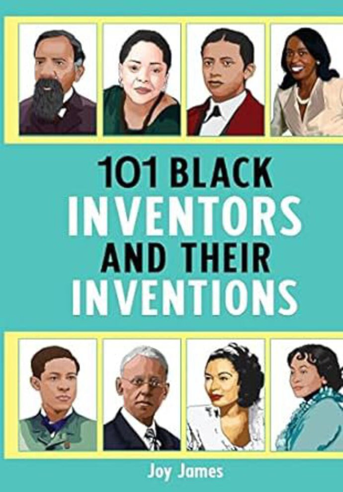 *PRE-ORDER APPROX 3-5 BUSINESS DAYS* 101 Black Inventors and Their Inventions 9781800942660