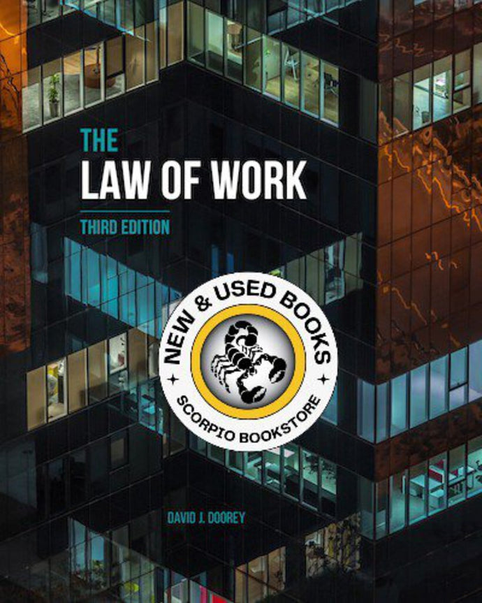 *NYP COMING SOON, APRIL 2024* The Law of Work 3rd Edition by David J. Doorey 9781774625170 [ZZ]
