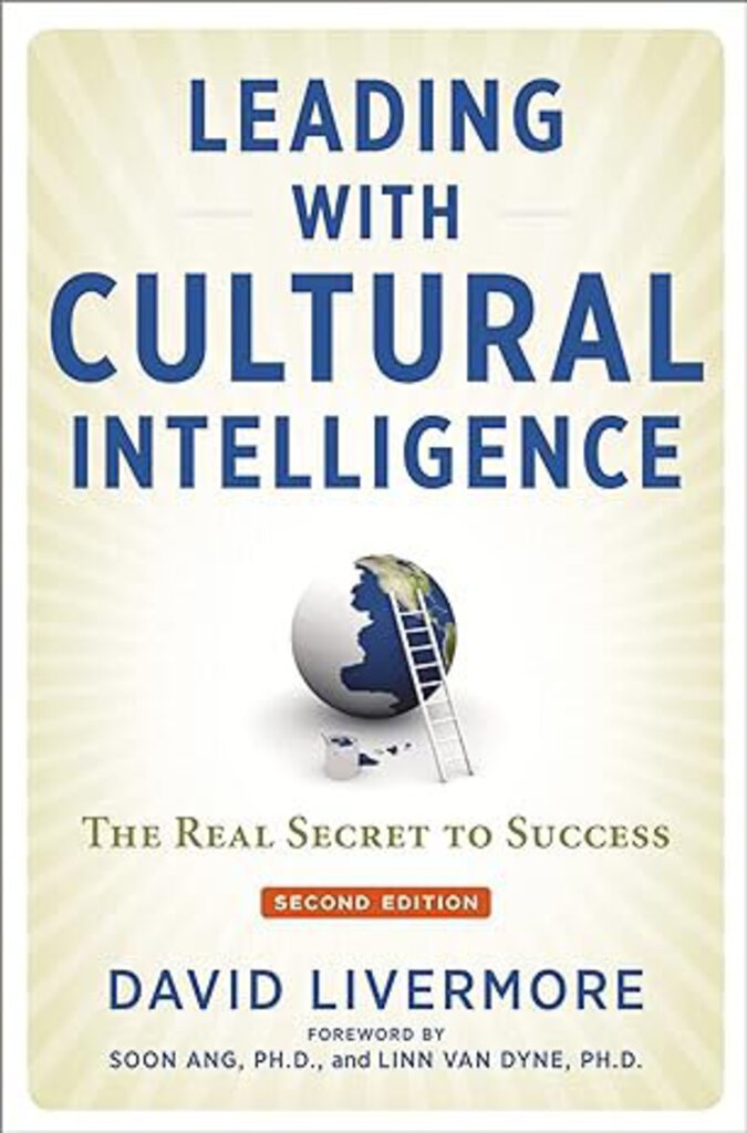 *PRE-ORDER 5-10 BUSINESS DAYS* Leading With Cultural Intelligence: The Real Secret To Success 2nd Edition